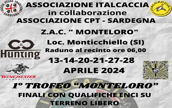Italcaccia in collaborazione Ass. CPT Sardegna organizza il 1° Trofeo “Monteloro”